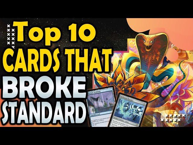 Top 10 Cards That Broke Standard