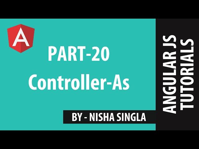 AngularJS Tutorial 20 - Controller As Syntax