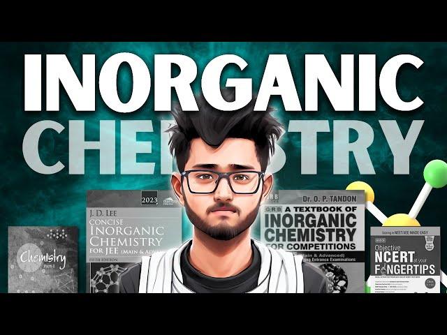 Become the GOD of INORGANIC CHEMISTRY - Target IIT Bombay 