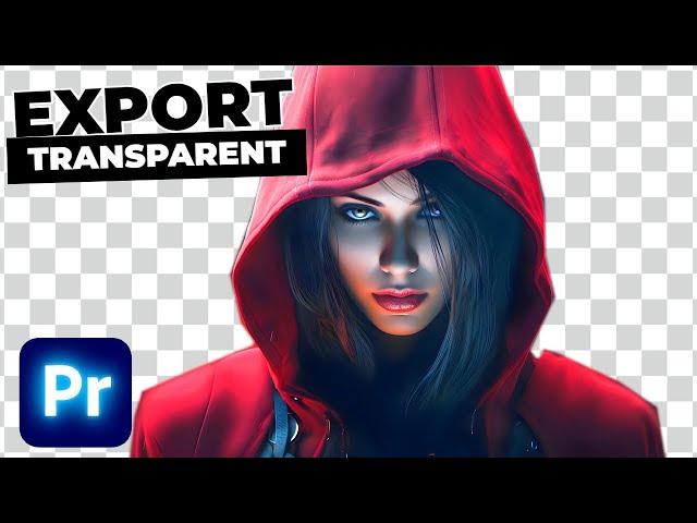 Export with TRANSPARENT Background In Premiere Pro