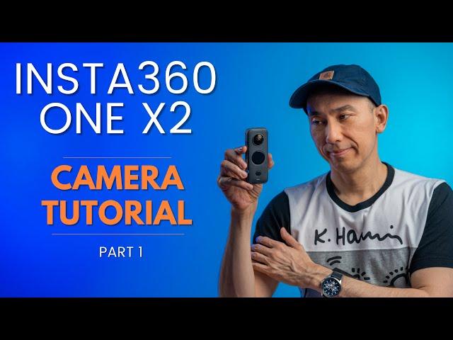 Insta360 One X2 Tutorial: How to use the Camera | Beginners Guide