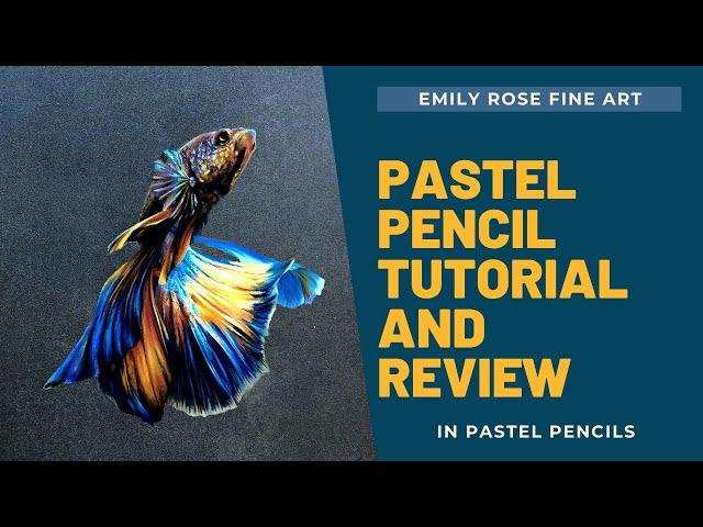 Pastel Pencil TUTORIAL and REVIEW