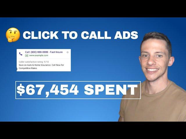 The Reality Of Google Click To Call Ads ($67,000 On Ads To Drive Calls)