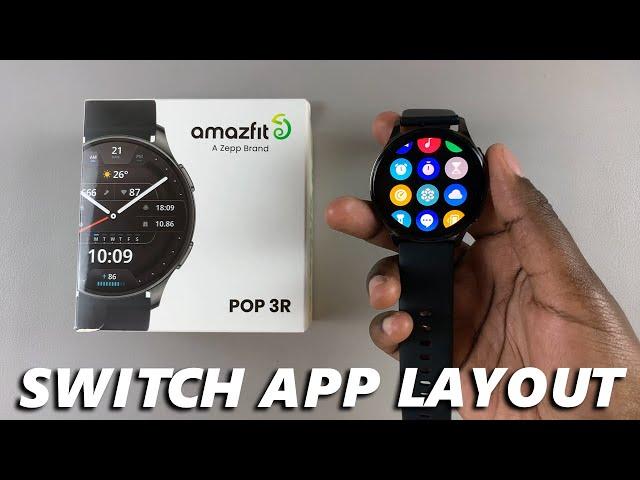 How To Customize Apps Screen On Amazfit Pop 3R