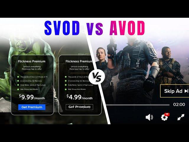 SVOD vs AVOD: Which One is Best?