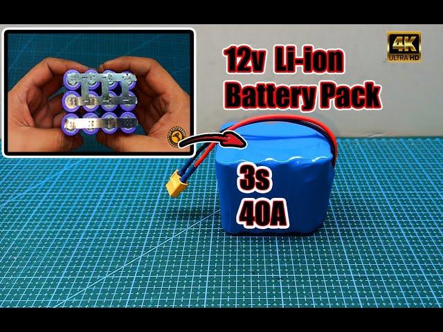 How To Make 3s  40a Lithum ion Battery Pack.