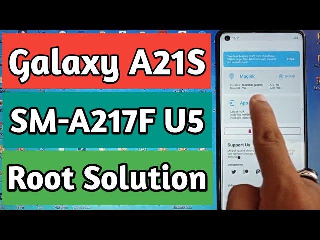 Samsung A21s Root Binary U3 U4 U5 | SM-A217F Root Method 100% Work | A21s Root Fix