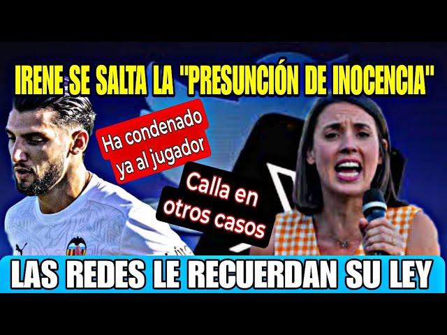 LAS REDES CARGAN CONTRA IRENE MONTERO, CASO RAFA MIR, NO EXISTE PARA ELLA "PRESUNCIÓN DE INOCENCIA"