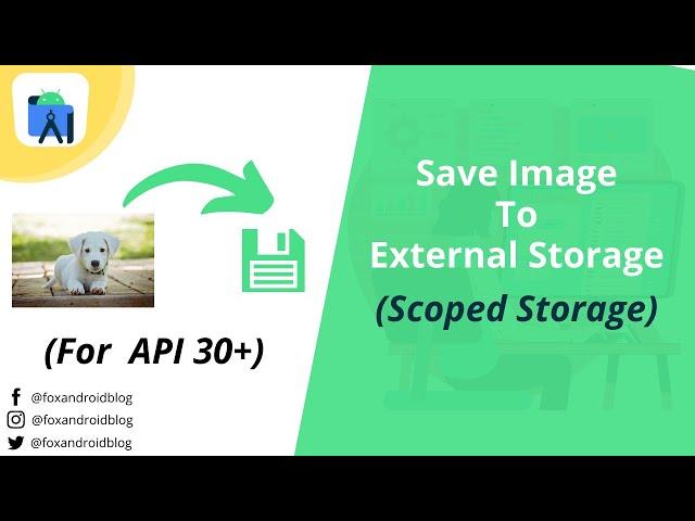 How to Save Image to External Storage API 30+ || Scoped Storage Android Q R || Android Studio