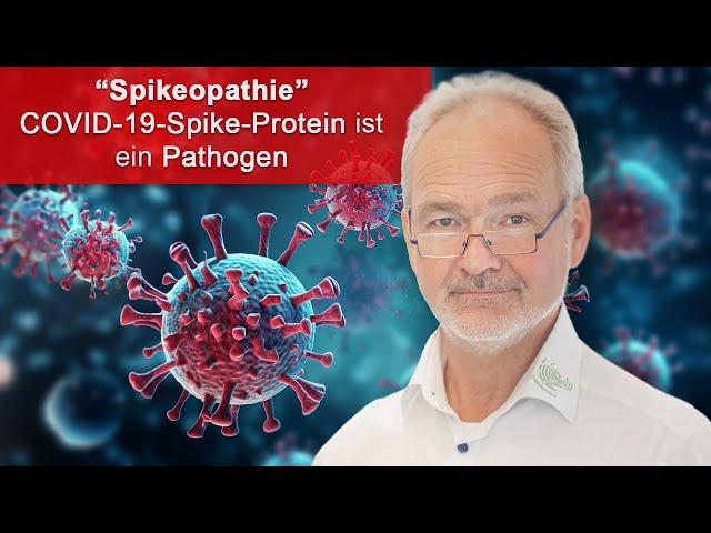 „Spikeopathie“: Das COVID-19-Spike-Protein ist pathogen, aus Virus- und aus Impfstoff-mRNA - Lesung