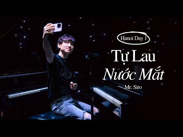 Tự Lau Nước Mắt | Mr. Siro - Day 1 Fanmeeting Hà Nội