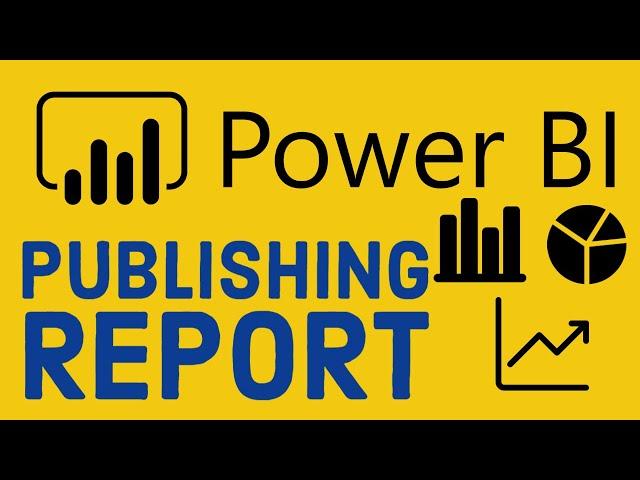 Power BI Tutorial for Beginners 18 - Publishing Report in Power BI service