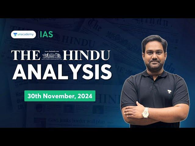 The Hindu Newspaper Analysis LIVE | 30th November | UPSC Current Affairs Today | Chethan N