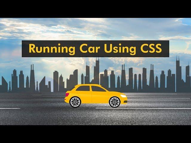 How To Make Website With Animation | Moving Car Using CSS Animation