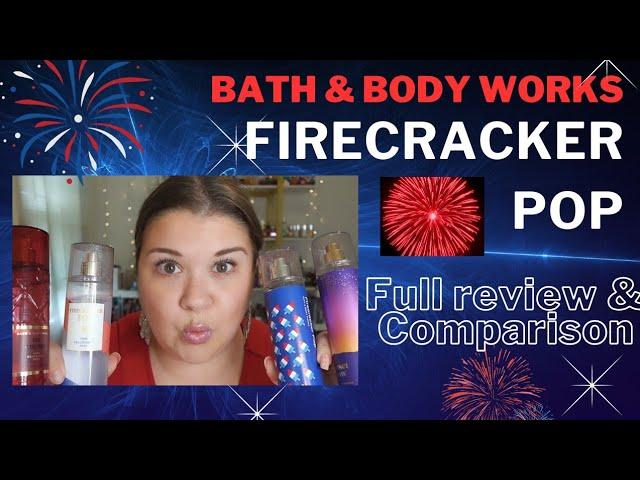 Bath & Body Works Firecracker Pop Re-Release: Comparing the New vs. Original Scent