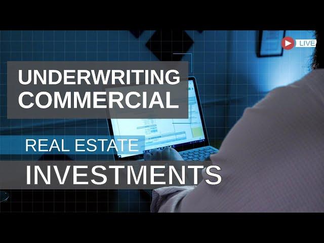 Underwriting Commercial Real Estate Investments [My Excel Model]