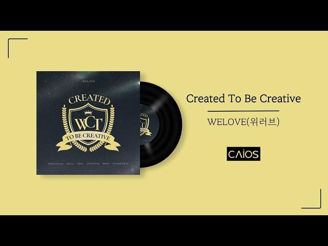 [Official Audio] Created To Be Creative - WELOVE(위러브) (All Track/Playlist)