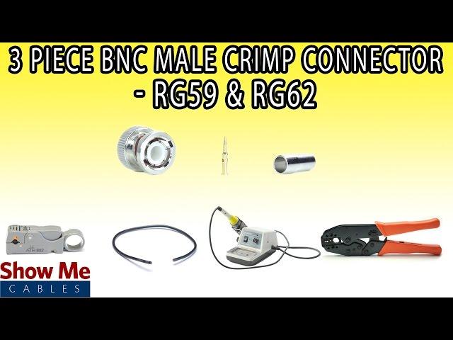 3 Piece BNC Male Crimp Connector For RG59 & RG62 - Perfect For DIY Installs!