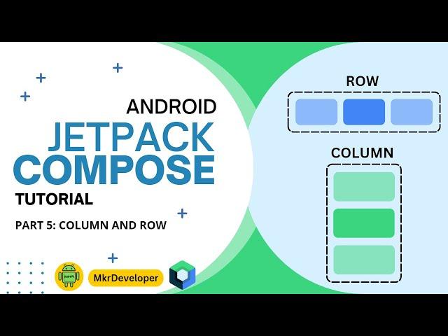 5 - Column & Row - Jetpack Compose - Android Studio