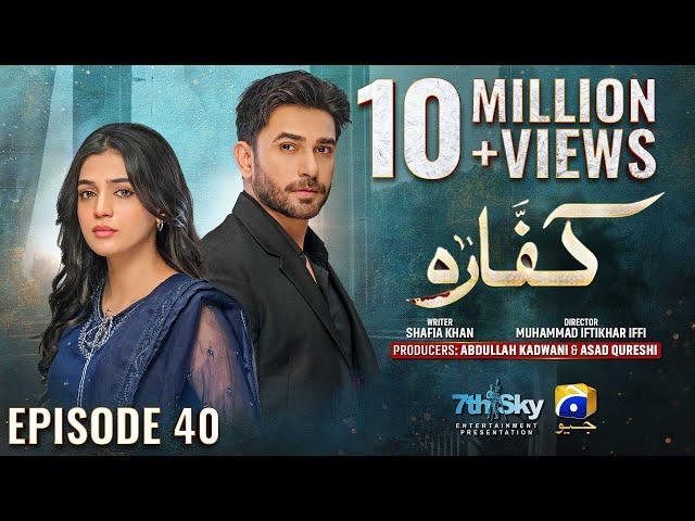 Kaffara Episode 40 - [Eng Sub] - Ali Ansari - Laiba Khan - Zoya Nasir - 5th September 2024