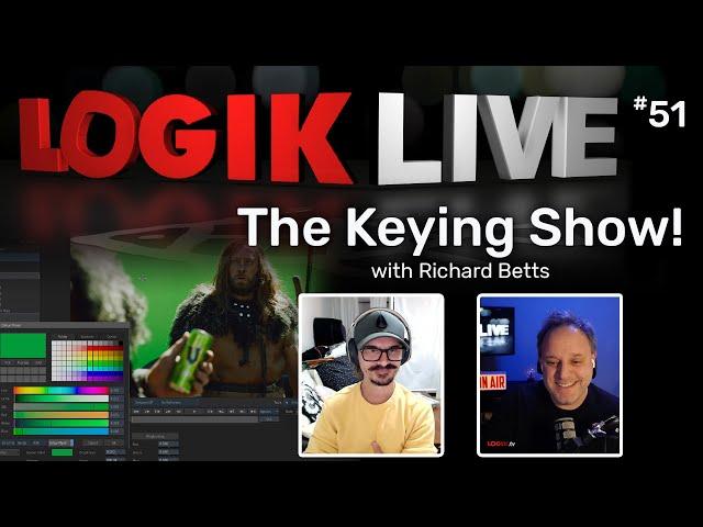 Logik Live Episode #51: The Keying Show!