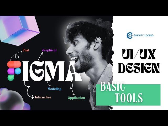 Figma Basic Tools | Figma Full Course | IN HINDI | UI UX DESIGN | Figma Full Course @gravitycoding