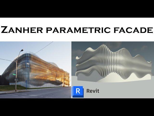 Modeling zanher headquarters parametric facade using Revit