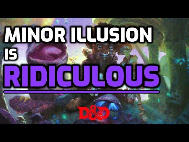 Minor Illusion is RIDICULOUS: How To Use DnD Spells #10