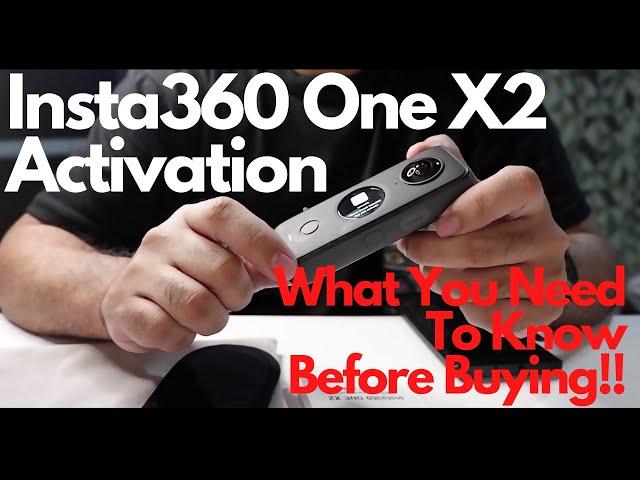 Insta360 One X2 Activation | What You Need To Know Before Buying.