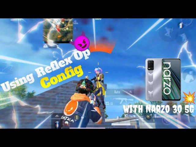 Using Reflex Op Config|| Realme Narzo 30 5G|| OnePlus 7t,7r,8t,8r,9t,9r,Nord,Nord2,NordCe2||