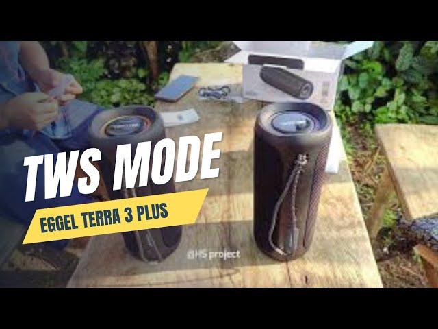 EGGEL TERRA 3 PLUS TESS MODE TWS | stereonya berasa banget