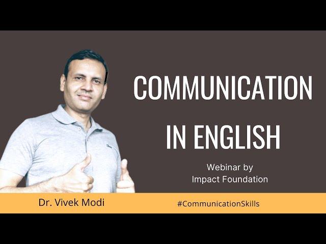 Communication in English | Webinar by Impact Foundation | Dr. Vivek Modi | Q & A