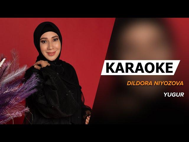 Dildora Niyozova - Yugur MINUS | KARAOKE