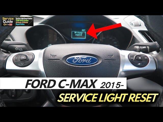 Ford C MAX 2015- Service Light Reset