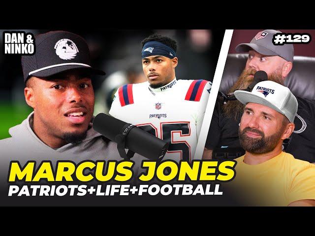 Marcus Jones talks about NE Patriots, Life, and Football  - EP.129 #patriots