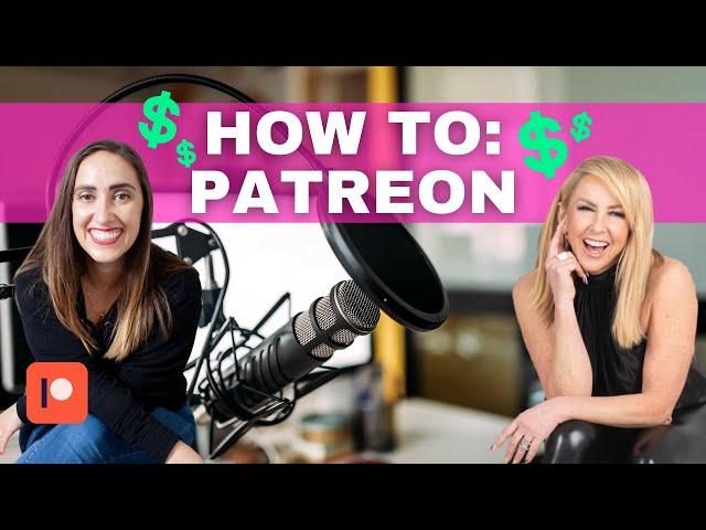 How To Make Money Using Patreon for Your Podcast | ft. Lauren Wrighton, Podcast Management Expert