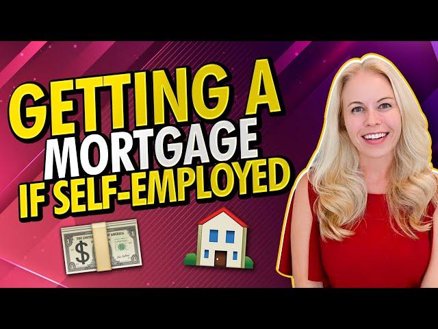 Self Employed Mortgage: How To Get Approved in 2022 if Self-Employed or Entrepreneur 