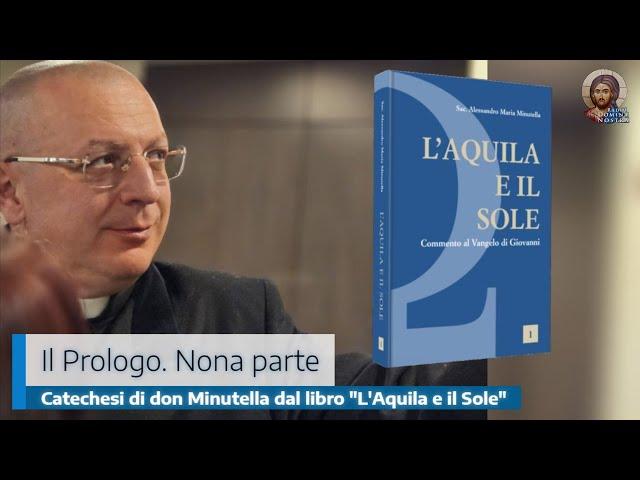 IL PROLOGO. NONA PARTE