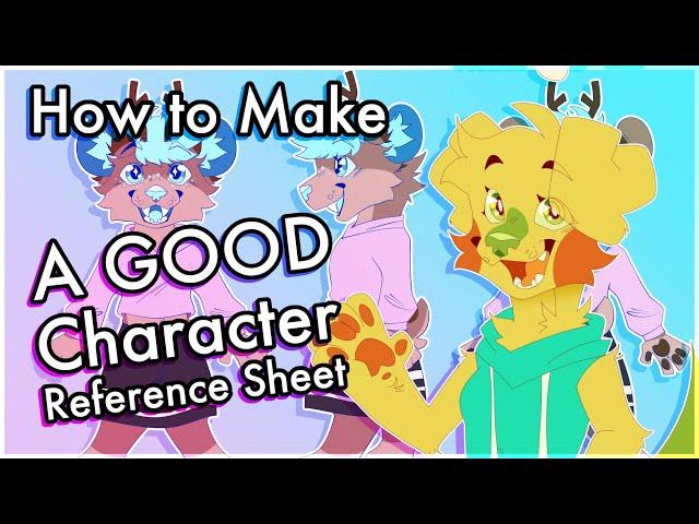 How to Make a GOOD Character Reference Sheet