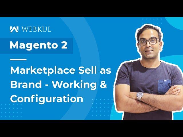 Magento 2 Multi Vendor Sell As Brand Plugin - Working & Configuration