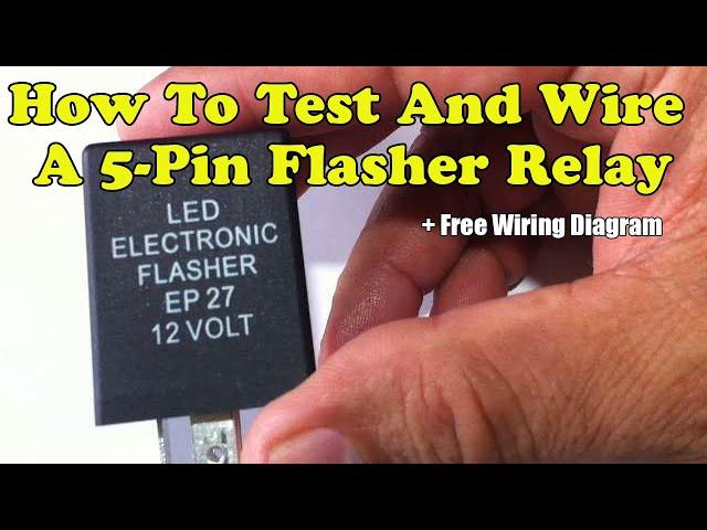 How To Test And Wire A 5-Pin Flasher Relay