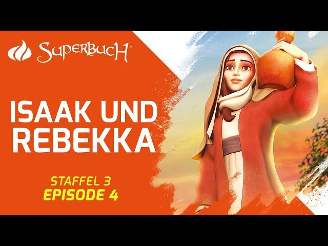 Isaak und Rebekka  | Superbuch (Staffel 3, Folge 4)