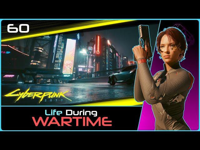 Life During Wartime | CYBERPUNK (2.1) #60