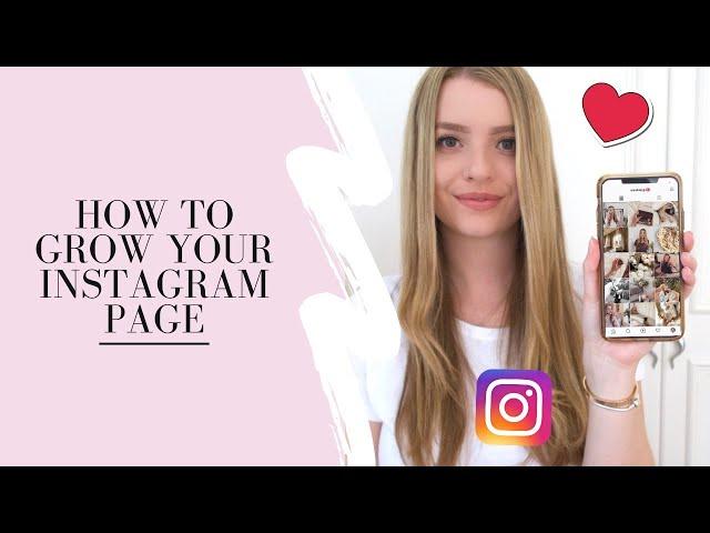 HOW TO GROW YOUR INSTAGRAM PAGE