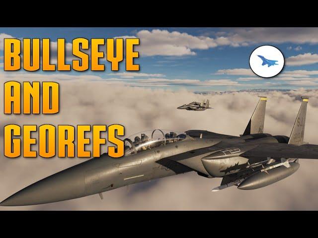 Bullseye and Geographic References (GEOREFs) Explained | Air Supremacy | Part 5