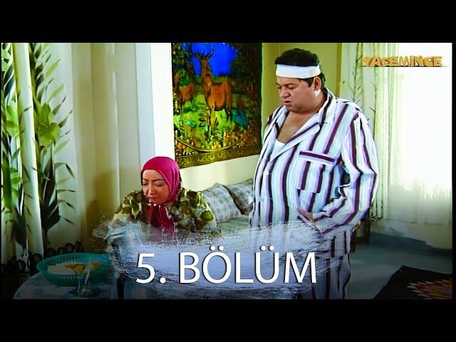 Yasemince 5. Bölüm | Full Bölüm