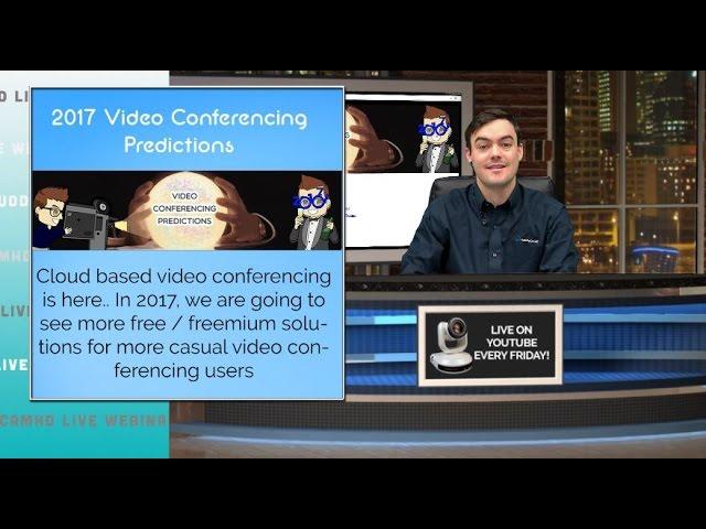 Top 10 2017 Video Conferencing Industry Predictions