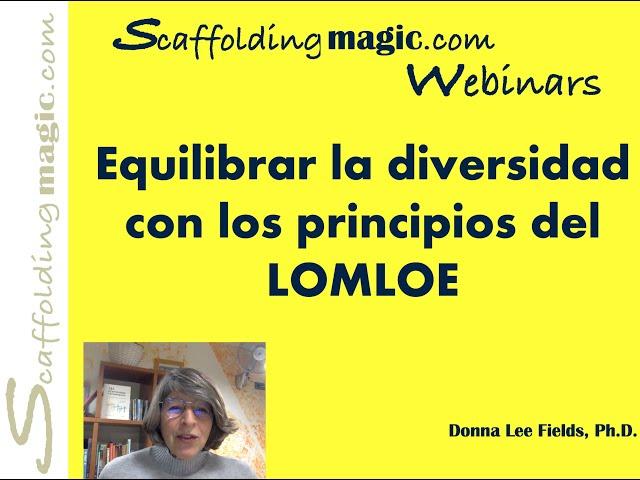 Scaffolding magic Webinar Equilibrar la diversidad con la LOMLOE 1ª sesión