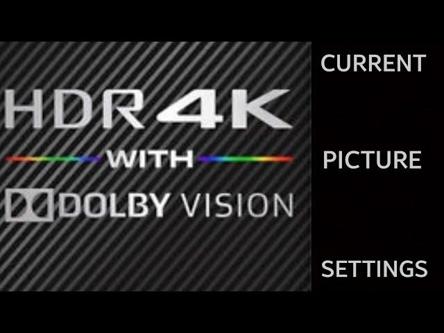 Updated DOLBY VISION Settings For MOVIES [Sony X930E]