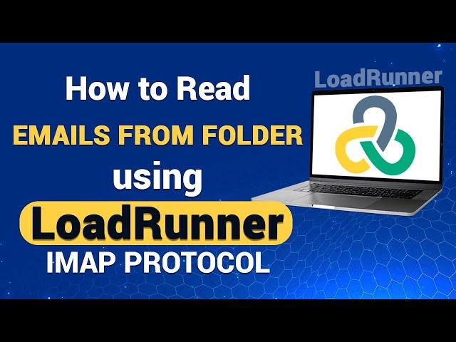 How to Read Emails from Folder Using LoadRunner IMAP Protocol